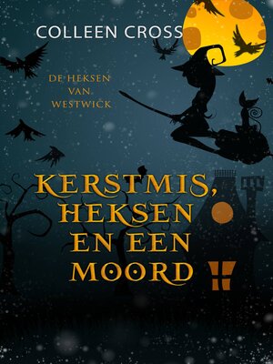 cover image of Kerstmis, Heksen en een Moord